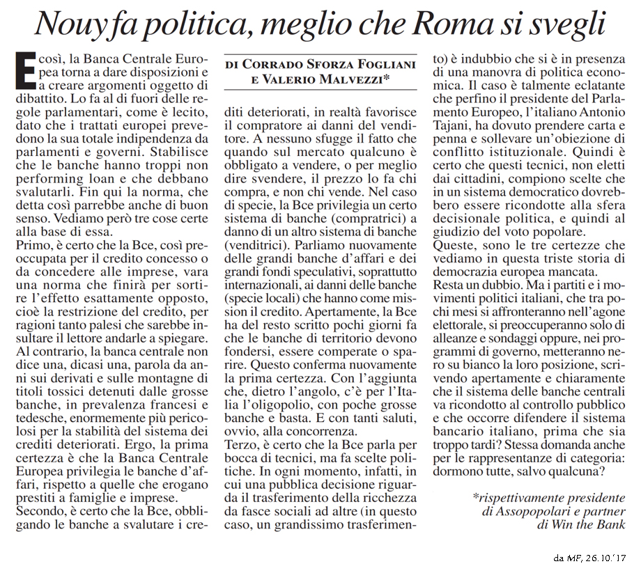 Nouy fa politica, meglio che Roma si svegli