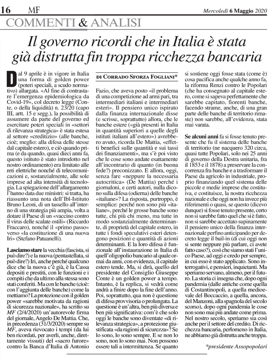Il governo ricordi che in Italia è stata già distrutta fin troppa ricchezza bancaria