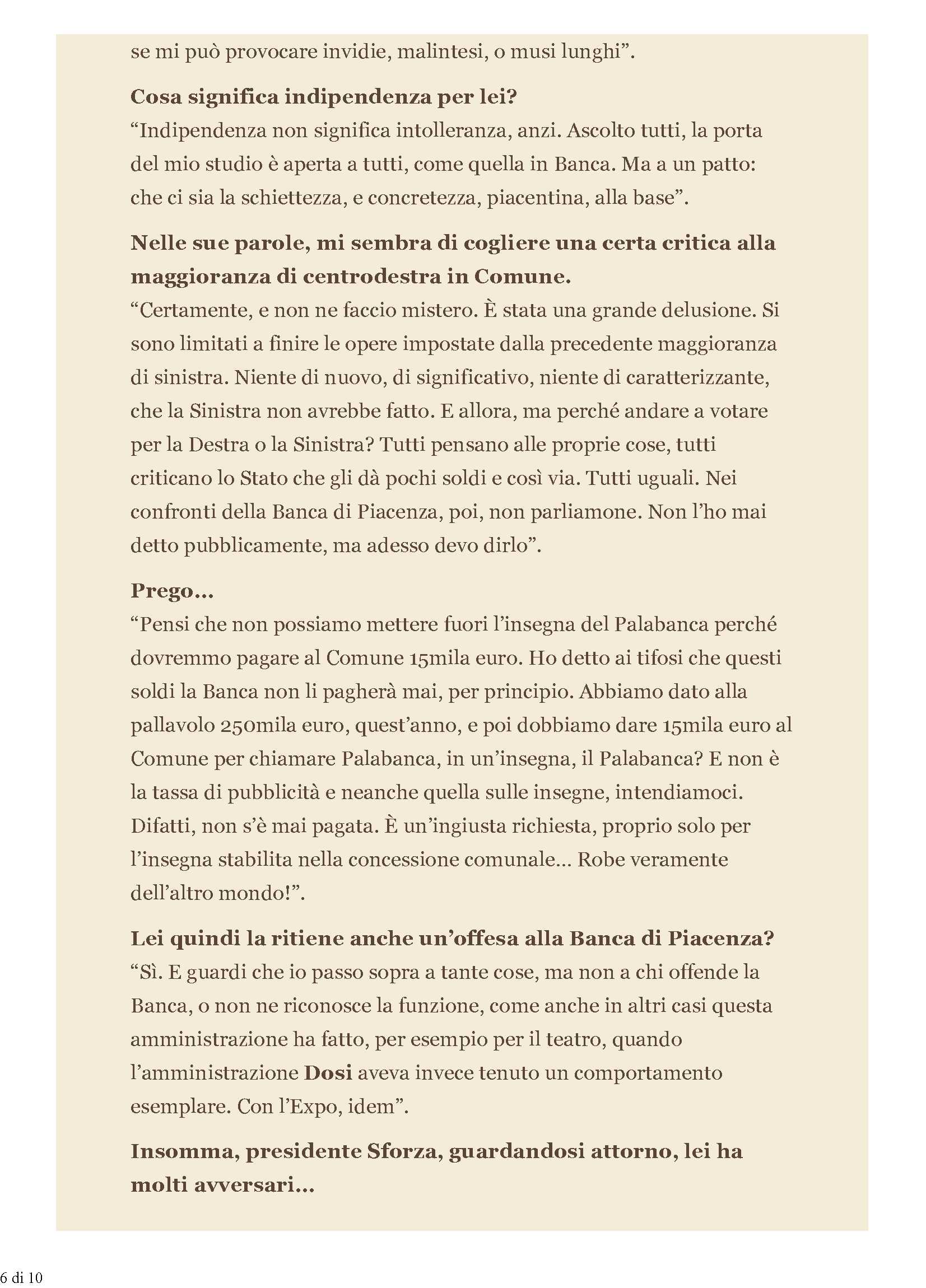 Sforza Fogliani, il presidente senza censure: ecco quello che non ho mai detto