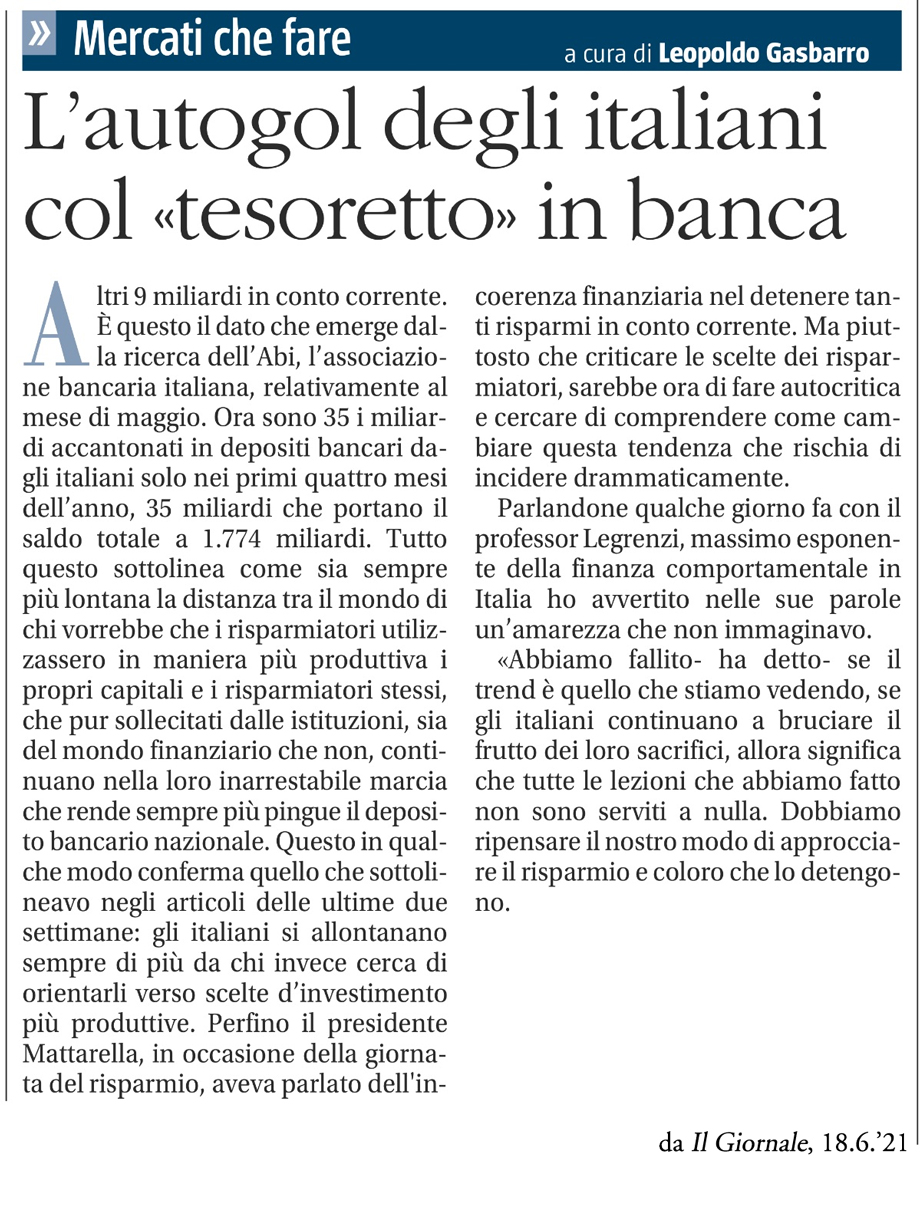 L'AUTOGOL DEGLI ITALIANI COL «TESORETTO» IN BANCA