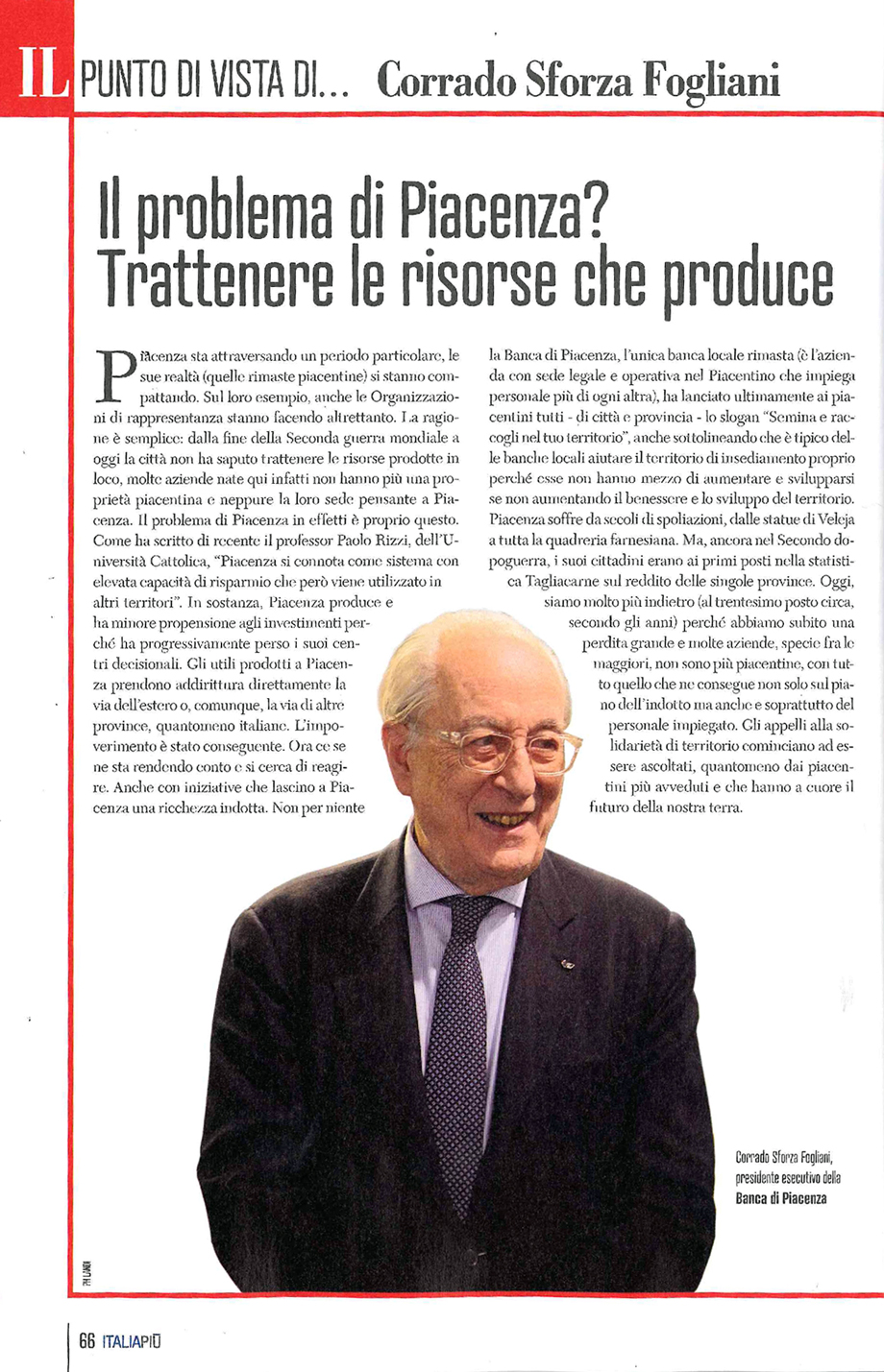 IL PROBLEMA DI PIACENZA? TRATTENERE LE RISORSE CHE PRODUCE