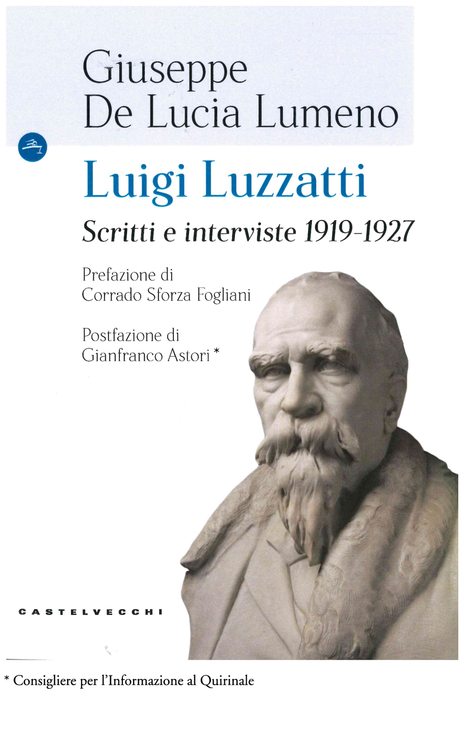 LUIGI LUZZATTI SCRITTI E INTERVISTE 1919-1927