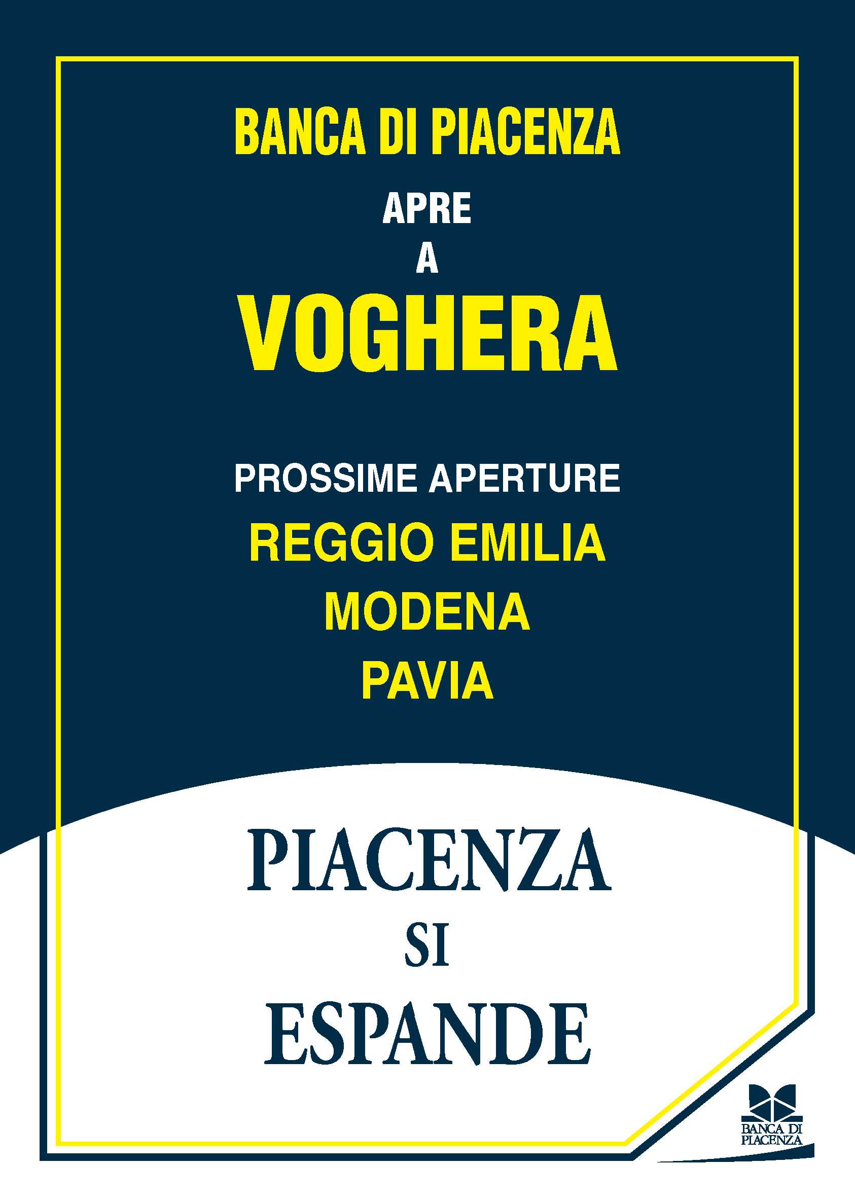 BANCA DI PIACENZA APRE ANCHE A VOGHERA