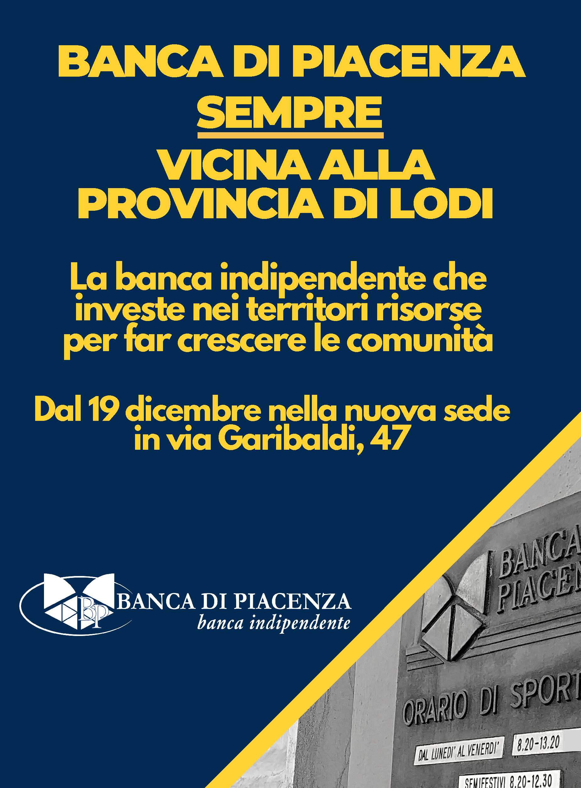 BANCA DI PIACENZA SEMPRE VICINA ALLA PROVINCIA DI LODI