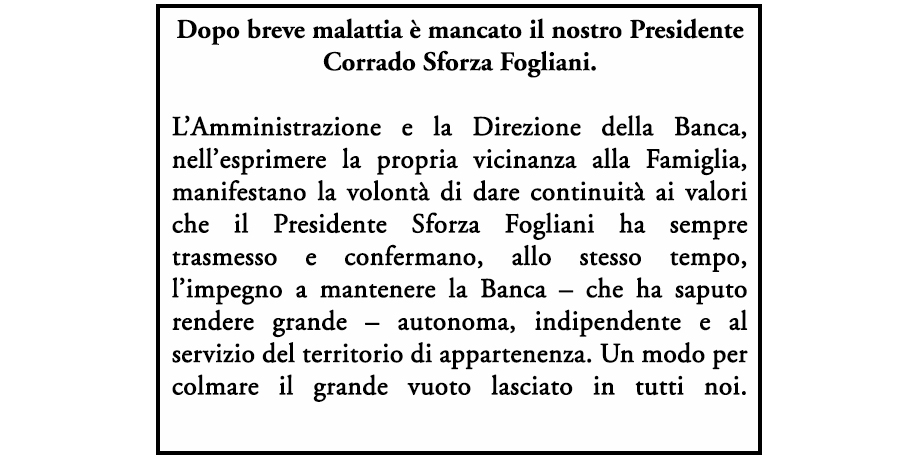 Dopo breve malattia è mancato il nostro Presidente Corrado Sforza Fogliani