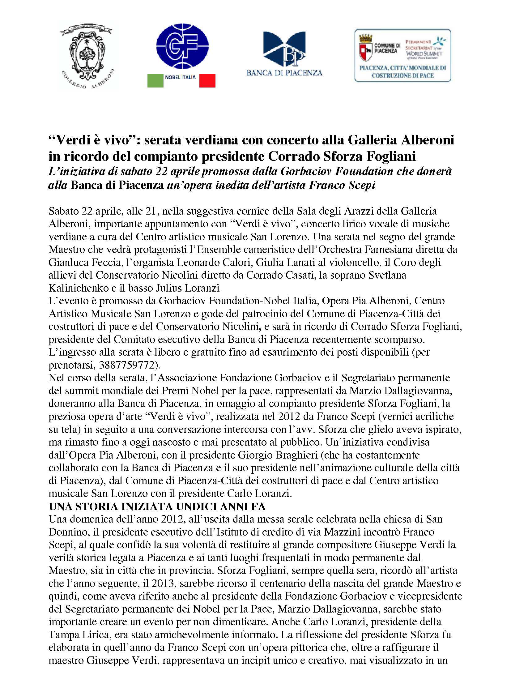 SABATO 22 APRILE ALLA GALLERIA ALBERONI SERATA VERDIANA IN RICORDO DEL PRESIDENTE SFORZA FOGLIANI