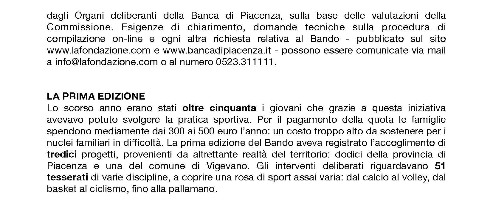 "FONDO SOCIALE SPORT" FONDAZIONE E BANCA PER IL SECONDO ANNO IN AIUTO ALLE FAMIGLIE